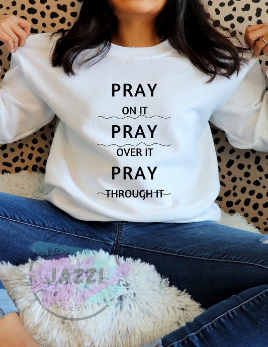 Pray Sweatshirt