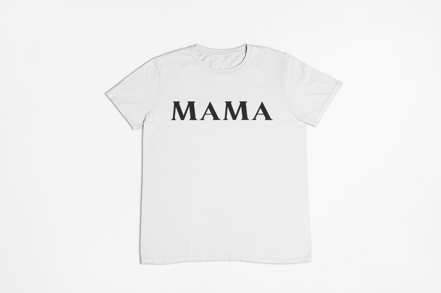 MAMA T-Shirt