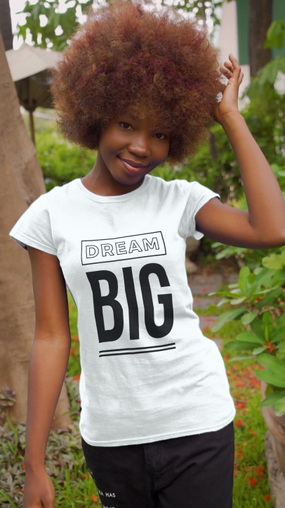 Dream Big T-Shirt