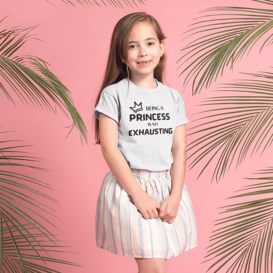 Being A Princess T-Shirt